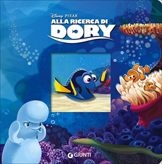 Immagine di ALLA RICERCA DI DORY. EDIZ. ILLUSTRATA