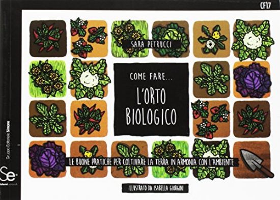 Immagine di COME FARE L`ORTO BIOLOGICO