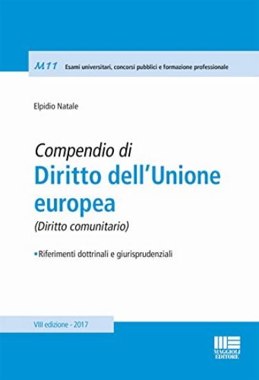 Immagine di COMPENDIO DI DIRITTO DELL`UNIONE EUROPEA (DIRITTO COMUNITARIO)