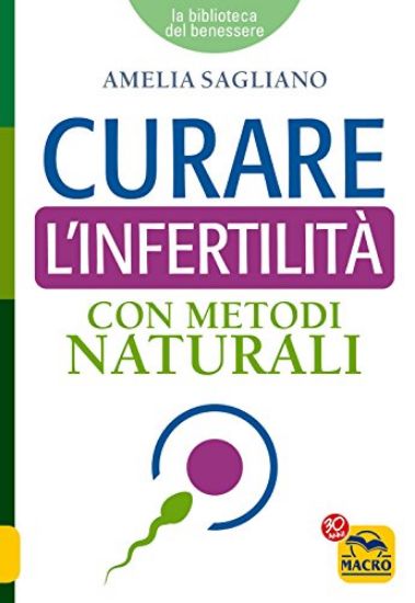 Immagine di CURARE L`INFERTILITA` CON METODI NATURALI