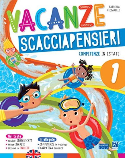 Immagine di VACANZE SCACCIAPENSIERI. COMPETENZE IN ESTATE. - VOLUME 1