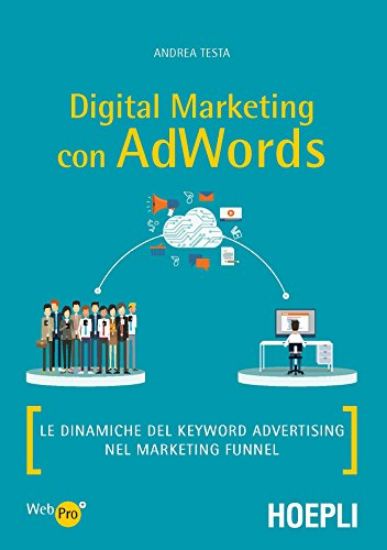 Immagine di DIGITAL MARKETING CON ADWORDS