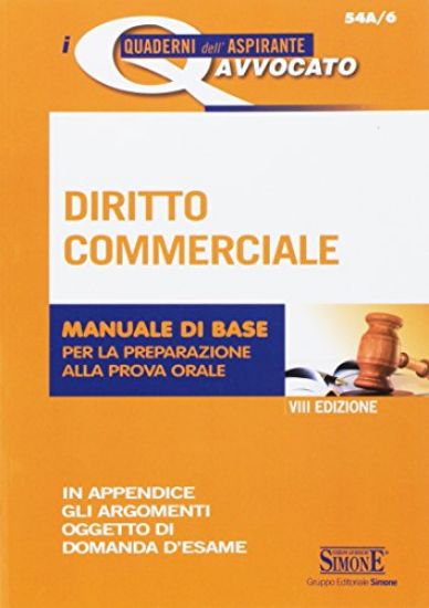 Immagine di DIRITTO COMMERCIALE. MANUALE DI BASE (QUADERNI ASPIRANTE AVVOCATO)