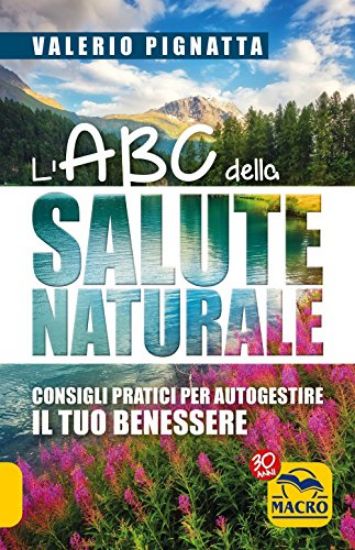 Immagine di ABC DELLA SALUTE NATURALE (L`)