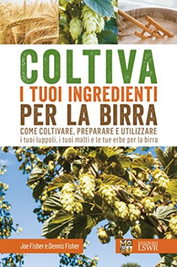 Immagine di COLTIVA I TUOI INGREDIENTI PER LA BIRRA