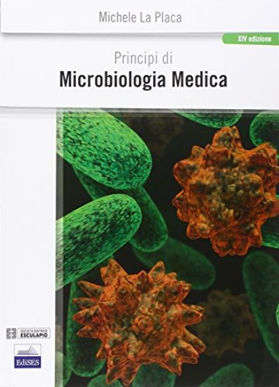 Immagine di PRINCIPI DI MICROBIOLOGIA MEDICA