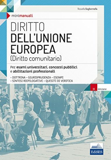 Immagine di MINI MANUALI. DIRITTO DELL`UNIONE EUROPEA. PER ESAMI UNIVERSITARI, CONCORSI PUBBLICI E ABILITAZIONI