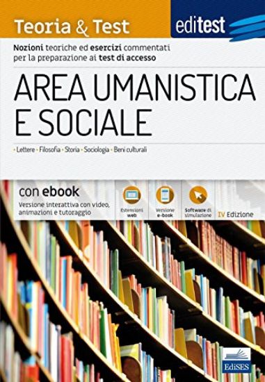 Immagine di EDITEST. AREA UMANISTICA E SOCIALE. TEORIA & TEST. NOZIONI TEORICHE ED ESERCIZI COMMENTATI PER L...