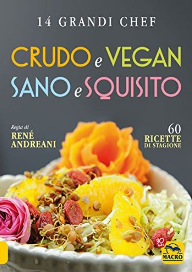 Immagine di CRUDO E VEGAN SANO E SQUISITO