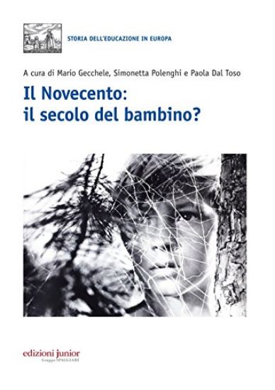 Immagine di NOVECENTO, IL SECOLO DEL BAMBINO