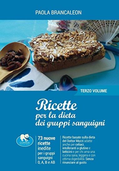 Immagine di RICETTE PER LA DIETA DEI GRUPPI SANGUIGNI - 3 VOLUME