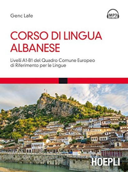 Immagine di CORSO DI LINGUA ALBANESE. LIVELLI A1-B1 DEL QUADRO COMUNE EUROPEO DI RIFERIMENTO PER LE LINGUE. CON