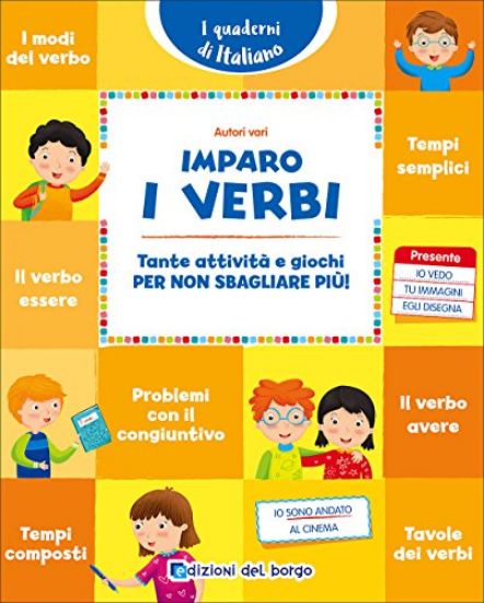 Immagine di IMPARO I VERBI. TANTE ATTIVITA` E GIOCHI PER NON SBAGLIARE PIU`!