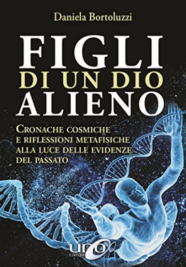 Immagine di FIGLI DI UN DIO ALIENO