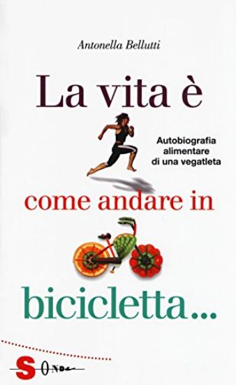 Immagine di VITA E` COME ANDARE IN BICICLETTA... (LA)