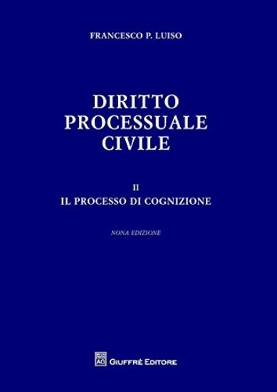 Immagine di DIRITTO PROCESSUALE CIVILE. VOL. 2: PROCESSO DI COGNIZIONE, IL.