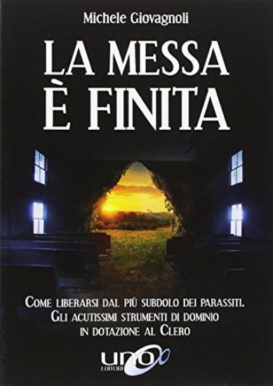 Immagine di MESSA E` FINITA (LA)