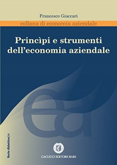 Immagine di PRINCIPI E STRUMENTI DELL`ECONOMIA AZIENDALE