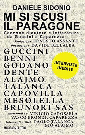 Immagine di MI SI SCUSI IL PARAGONE. CANZONE D`AUTORE E LETTERATURA DA GUCCINI A CAPAREZZA