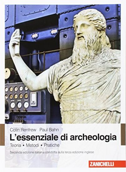 Immagine di ESSENZIALE DI ARCHEOLOGIA. TEORIA, METODI, PRATICHE