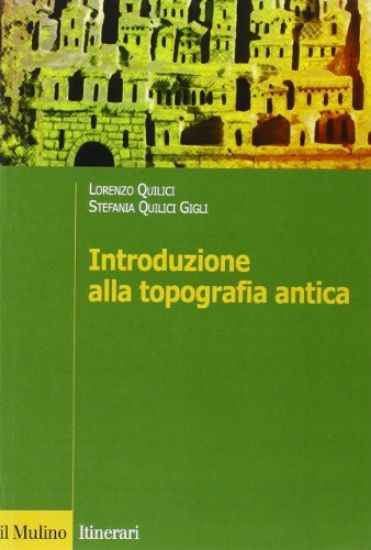 Immagine di INTRODUZIONE ALLA TOPOGRAFIA ANTICA