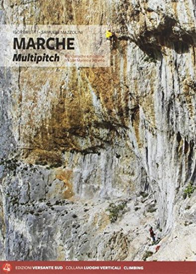 Immagine di MARCHE MULTIPITCH. VIE CLASSICHE E MODERNE TRA SAN MARTINO E TERAMO