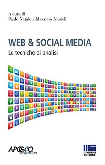 Immagine di WEB & SOCIAL MEDIA - LE TECNICHE DI ANALISI