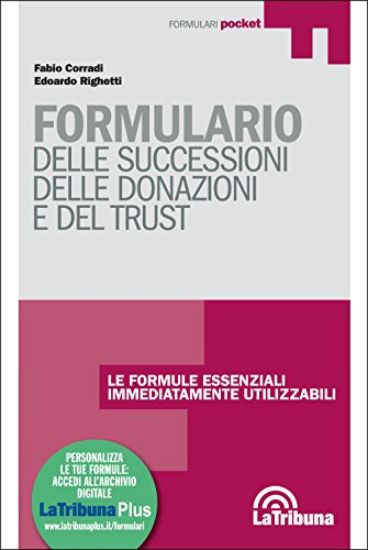 Immagine di FORMULARIO DELLE SUCCESSIONI DELLE DONAZIONI E DEL TRUST