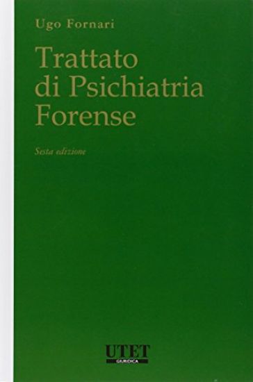 Immagine di TRATTATO DI PSICHIATRIA FORENSE