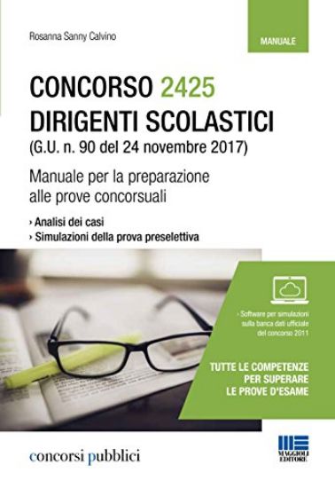 Immagine di CONCORSO 2425 DIRIGENTI SCOLASTICI - MANUALE PER LA PREPARAZIONE ALLE PROVE CONCORSUALI