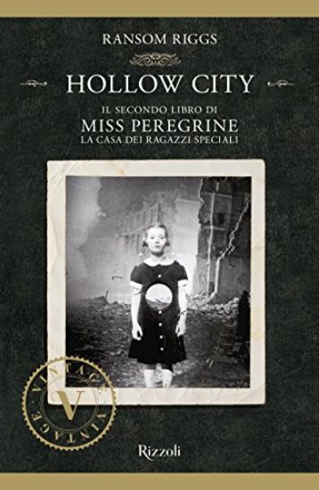 Immagine di HOLLOW CITY. IL SECONDO LIBRO DI MISS PEREGRINE. LA CASA DEI RAGAZZI SPECIALI