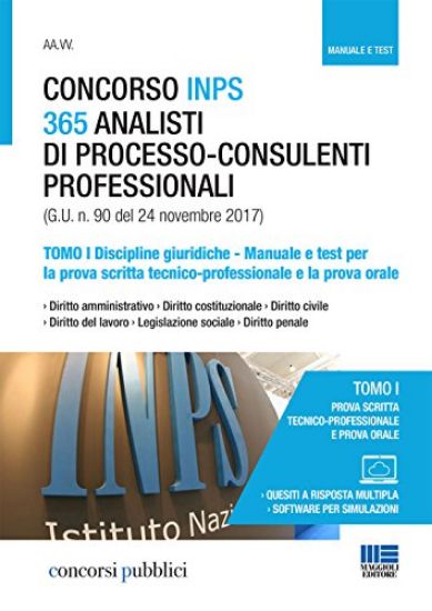 Immagine di CONCORSO INPS 365 ANALISTI DI PROCESSO-CONSULENTI PROFESSIONALI - MANUALE E TEST