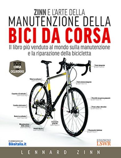 Immagine di ZINN E L`ARTE DELLA MANUTENZIONE DELLA BICI DA CORSA