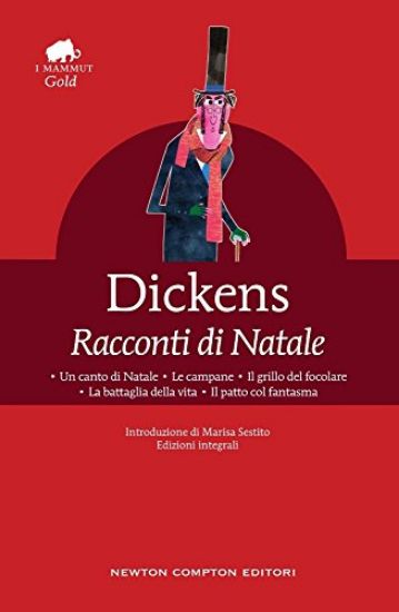 Immagine di RACCONTI DI NATALE: UN CANTO DI NATALE-LE CAMPANE-IL GRILLO DEL FOCOLARE-LA BATTAGLIA DELLA VITA-IL