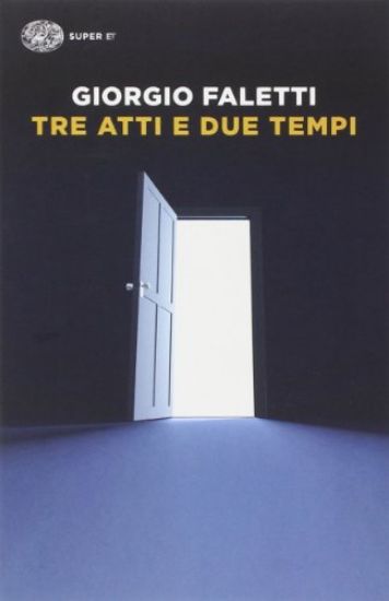 Immagine di TRE ATTI E DUE TEMPI