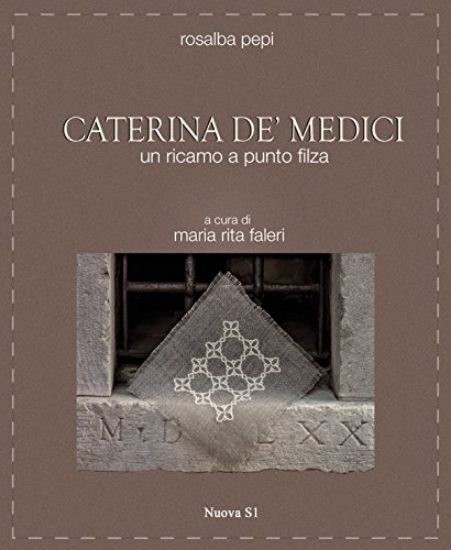 Immagine di CATERINA DE` MEDICI - UN RICAMO A PUNTO FILZA