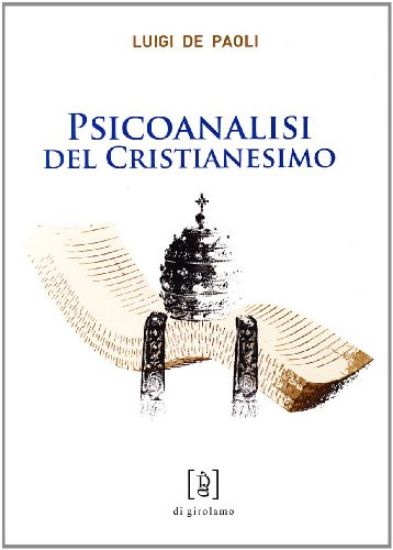 Immagine di PSICOANALISI DEL CRISTIANESIMO