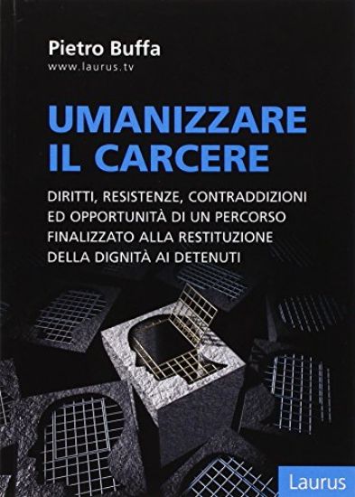 Immagine di UMANIZZARE IL CARCERE. DIRITTI, RESISTENZE CONTRADDIZIONI