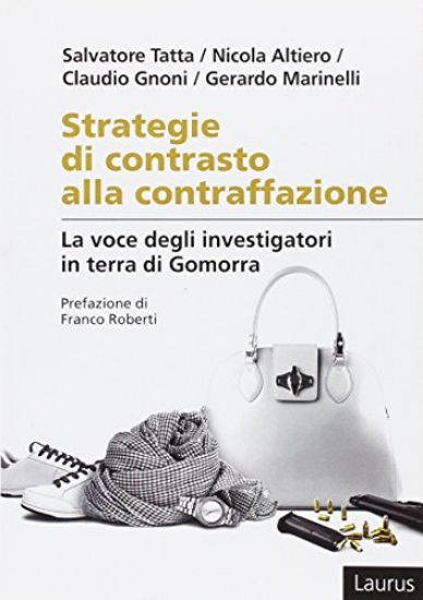 Immagine di STRATEGIE DI CONTRASTO ALLA CONTRAFFAZIONE