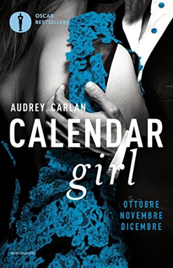 Immagine di CALENDAR GIRL. OTTOBRE, NOVEMBRE, DICEMBRE