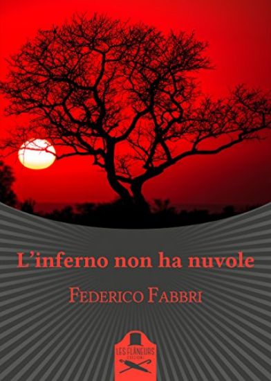 Immagine di INFERNO NON HA NUVOLE (L`)