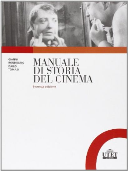 Immagine di MANUALE DI STORIA DEL CINEMA