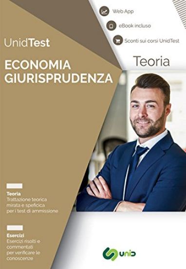 Immagine di MANUALE DI TEORIA PER I TEST DI AMMISSIONE A ECONOMIA E GIURISPRUDENZA.