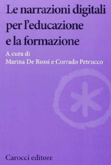 Immagine di NARRAZIONI DIGITALI PER L` EDUCAZIONE E LA FORMAZION