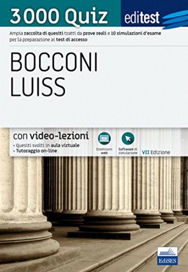 Immagine di EDITEST BOCCONI, LUISS. 3000 QUIZ. AMPIA RACCOLTA DI QUESITI TRATTI DA PROVE REALI E 10 SIMULAZIONI