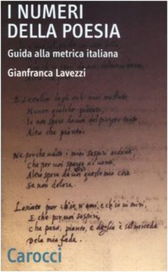 Immagine di NUMERI DELLA POESIA. GUIDA ALLA METRICA ITALIANA (I)