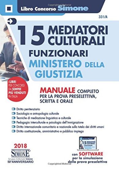 Immagine di 15 MEDIATORI CULTURALI FUNZIONARI MINISTERO DELLA GIUSTIZIA. MANUALE COMPLETO PER LA PREPA