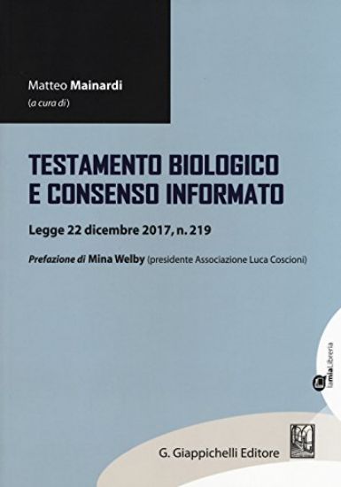 Immagine di TESTAMENTO BIOLOGICO E CONSENSO FORMATIVO