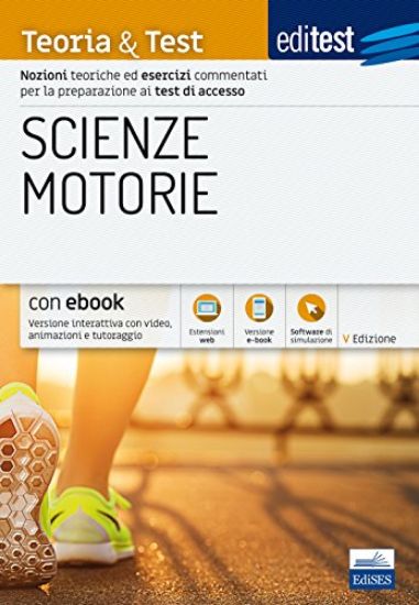 Immagine di EDITEST. SCIENZE MOTORIE. TEORIA & TEST. NOZIONI TEORICHE ED ESERCIZI COMMENTATI PER LA PREPARAZ...