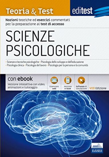 Immagine di EDITEST. SCIENZE PSICOLOGICHE. TEORIA & TEST. NOZIONI TEORICHE ED ESERCIZI COMMENTATI PER LA PRE...